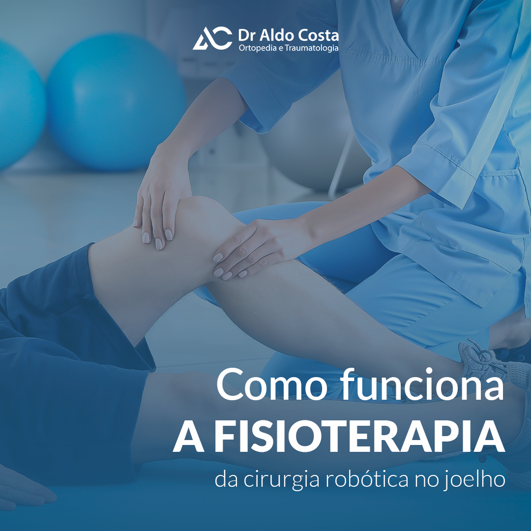 Imagem ilustrativa da notícia: Como funciona a fisioterapia da Cirurgia Robótica do Joelho